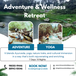 Adventure & Wellness Retreat | 7 Days/ 6 Nights