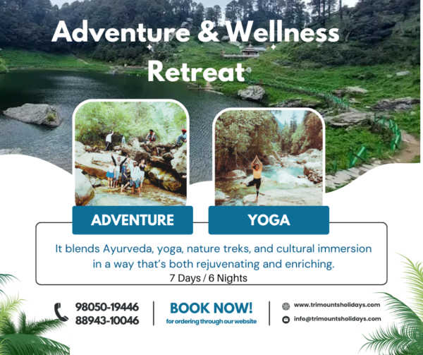 Adventure & Wellness Retreat | 7 Days/ 6 Nights